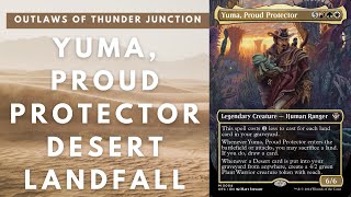 Deck Tech Yuma Proud Protector Desert Landfall EDH  Commander [upl. by Llovera495]