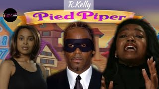 RKelly Reveals Why He Calls Himself quotThe Pied Piperquot [upl. by Feinleib949]