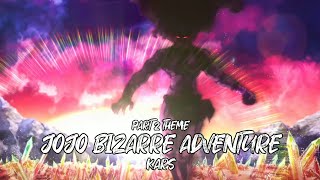 JOJO Bizarre Adventure Part 2  Kars theme 죠죠의 기묘한 모험  2부  카즈 테마 [upl. by Esialb31]