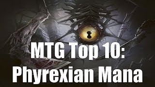 MTG Top 10 Phyrexian Mana  Magic the Gathering  Episode 80 [upl. by Neerod]