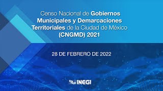 Censo Nacional de Gobiernos Municipales y Demarcaciones Territoriales de la Ciudad de México 2021 [upl. by Ozne]