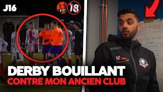 J16  Derby BOUILLANT contre le 6ème mon ancien club jy ai entrainé deux ans [upl. by Massimiliano]