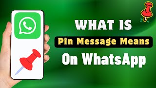 What Is Pin Message In WhatsApp [upl. by Ithaman]