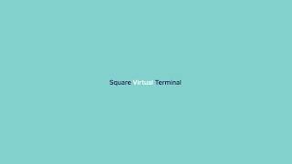 Square Virtual Terminal [upl. by Onfre847]