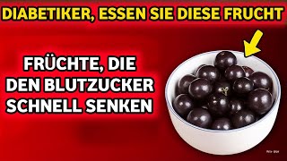 Gesundheitswarnung 5 süße Früchte die Diabetiker ohne Angst essen können [upl. by Libna158]