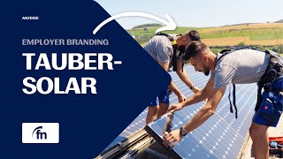 TAUBERSOLAR  Employer Branding Video [upl. by Icnan769]