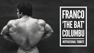 Franco The Bat Columbu  Motivational Tribute [upl. by Jacinda908]