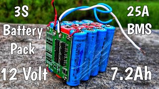 How to make 72Ah Lithium Ion Battery Pack  12v 3S Battery Pack [upl. by Efal]