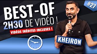 158 MINUTES AVEC KHEIRON  Bestof 27 [upl. by Peace]