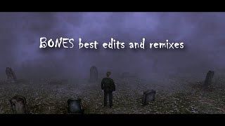 BONES best edits and remixes  TeamSesh [upl. by Peterson]