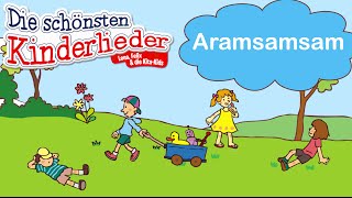 Aramsamsam  Kinderlied mit Text zum mitsingen [upl. by Eahsed]