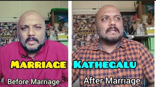 Marriage Kathegalu  Before amp After  Pavan Venugopal Comedy [upl. by Inahteb892]