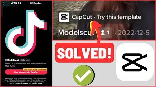 CapCut Template Not Showing In TikTok I How To Fix CapCut Template Not Showing In TikTok 2023 [upl. by Valda389]