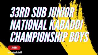 Day 01 33rd sub junior boys National Kabaddi championship 2024 [upl. by Durnan866]