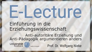 Einführung in die Erziehungswissenschaft  Antiautoritäre Erziehung AntiPädagogik [upl. by Arbe]