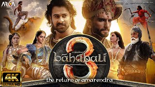 Bahubali 3  New Hindi Full Movie HD 4K Facts Prabhas Anushka ShettyTamannaah BhatiaSS Rajamouli [upl. by Ainotna124]