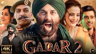 Gadar 2 Full Movie 2023  Sunny Deol  Ameesha Patel  Utkarsh Sharma  Simrat  OTT amp Facts [upl. by Ralli750]