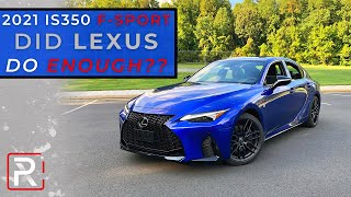 The 2021 Lexus IS 350 FSport AWD Needs More Changes To Stay Competitive [upl. by Sillig]