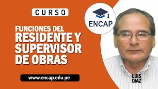 CURSO FUNCIONES DEL RESIDENTE Y SUPERVISOR DE OBRAS 2024 [upl. by Clementas310]