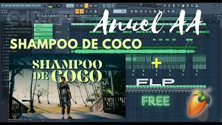 Anuel AA  Shampoo de Coco  Fl Studio FREE FLP [upl. by Yeldua]