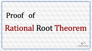 Proof of Rational Root Theorem [upl. by Oknuj686]