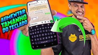 COMO AUMENTAR O TAMANHO DO TECLADO NO CELULAR ANDROID [upl. by Aidualc671]