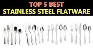 Best Stainless Steel Flatware 2019  2020 [upl. by Phyllida]