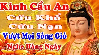 Tụng Kinh Cầu An Sám Hối Tài Lộc Đến Bệnh Nặng Đến Đâu Cũng Hết Nghiệp Lớn Đến Đâu Cũng Tan [upl. by Jovitah]