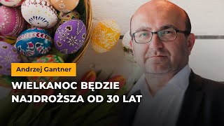 Inflacja szaleje Gantner Wielkanoc będzie najdroższa od 30 lat [upl. by Am139]