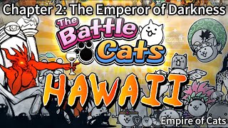 The Battle Cats  Chapter 2 Hawaii  Deploy Your Army to Conquer the Emperor of Darkness [upl. by Zaneta]