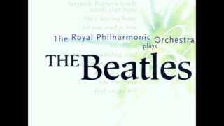 The Royal Philharmonic Orchestra Plays The Beatles  Sgt Peppers Lonely Hearts Club Band [upl. by Akkinahs321]