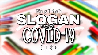 Slogan about Corona Virus COVID19 English How to make a Slogan about Corona Virus [upl. by Kopans]