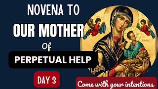 DAY 3 NOVENA TO OUR MOTHER OF PERPETUAL HELP 2024  Our Lady of Perpetual Help novena day three [upl. by Ree769]