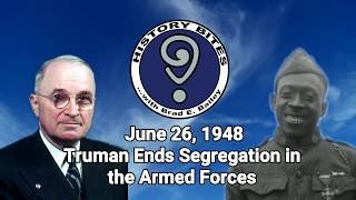 June 26 1948  Truman Desegregates the Armed Forces [upl. by Eicnahc]