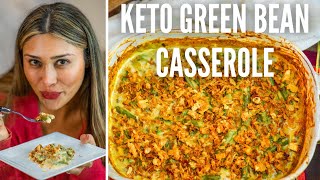 BEST KETO GREEN BEAN CASSEROLE How to Make Keto Green Bean Casserole for Thanksgiving Only 2 Carbs [upl. by Oicneconi]