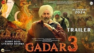 Gadar 3 The Katha Ends Trailer  Sunny Deol  Utkarsh Sharma  Ameesha Patel Simrat Kaur In 2024 [upl. by Gazo]