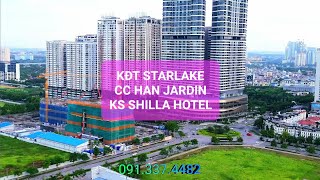 Tiến độ khu đô thị Starlake Khách sạn Shilla Hotel chung cư Han Jardin Ngoại Giao Đoàn Hà Nội [upl. by Fitzpatrick]