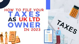 How to File Your Taxes as UK LTD Owner  VAT FILING  ANNUAL ACCOUNTS  CORPORATE TAX FILING GUIDE [upl. by Annovahs709]