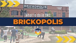 What to do in OKC BRICKOPOLIS [upl. by Rogers871]