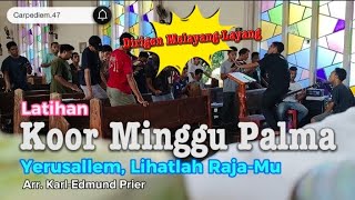 Koor Katolik Frater Rita Minggu Palma  Yerusallem Lihatlah RajaMu  Arr KarlEdmun Prier [upl. by Broddie]