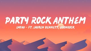 LMFAO  Party Rock Anthem Lyrics ft Lauren Bennett GoonRock [upl. by Maziar]