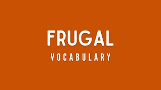 What is the meaning of Frugal [upl. by Werna]