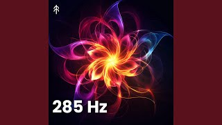 285 Hz Energy Systems [upl. by Hillegass]