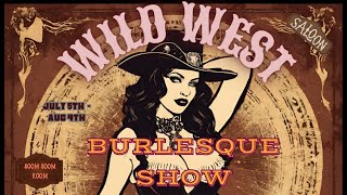 SATURDAY LATE SHOW 81724 YeeHaw amp OohLaLa A Wild West Burlesque Show  St Louis [upl. by Leummas618]