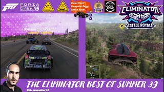 FH5 The Eliminator Best Of Summer 39🌞 Forza Horizon 5 [upl. by Ahsilla673]