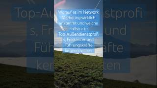 Was du wissen solltest“ Worauf es im Network Marketing wirklich ankommt und welche Fallstricke Top [upl. by Gaylor867]