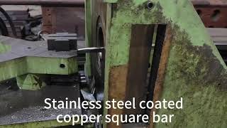 Stainless steel coated copper square bar [upl. by Borden]