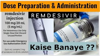 Remdesivir  Dose Preparation And Administration  Remdesivir Injection ko kaise banaye  part 03 [upl. by Meisel382]