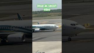 Oman 🇴🇲 air video  oman flight video  oman flight takeoff 🛫 video  Oman airlines warid1863 [upl. by Oranneg456]