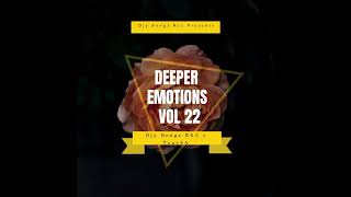 Deeper Emotions Vol 22 Mixed By Djy Bongz Rsa x TonySA [upl. by Aicelef]